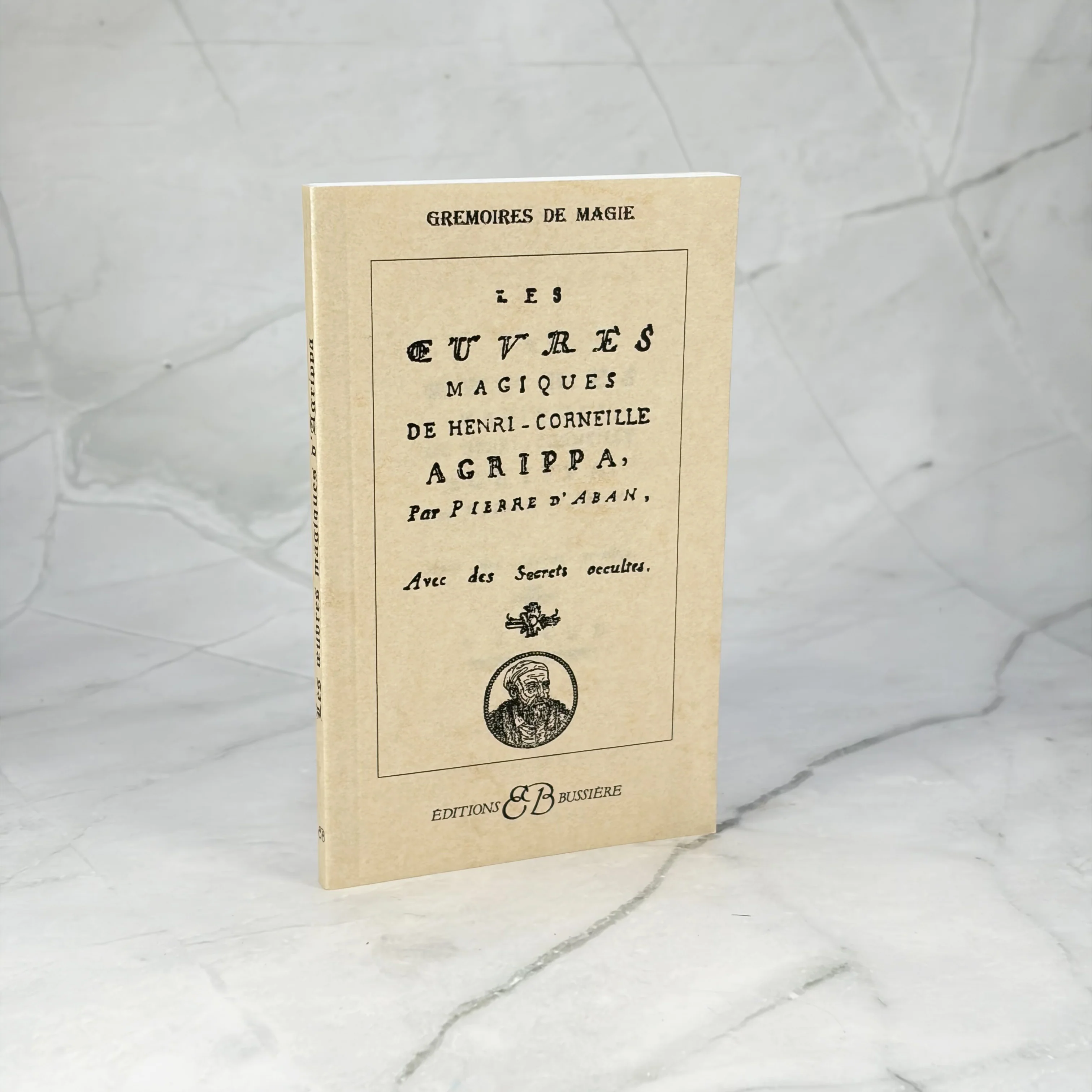 Les œuvres magiques de Henri-Corneille Agrippa